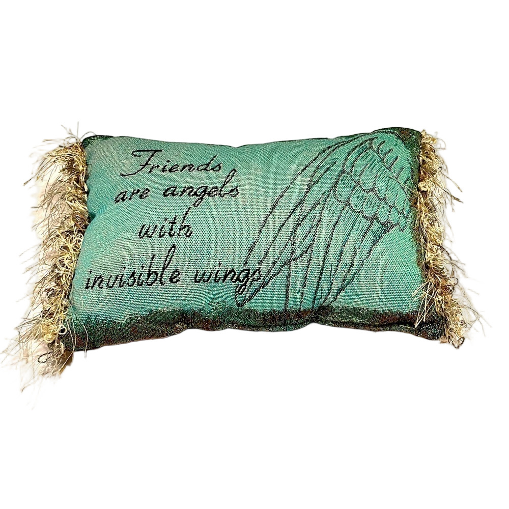 Accent pillow “Friends are angels with invisible wings” rectangle 8” x 11 fringe